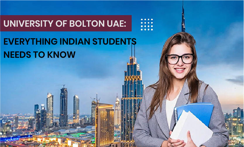 Read more about the article University of Bolton UAE : Everything Indian Student Needs to Know