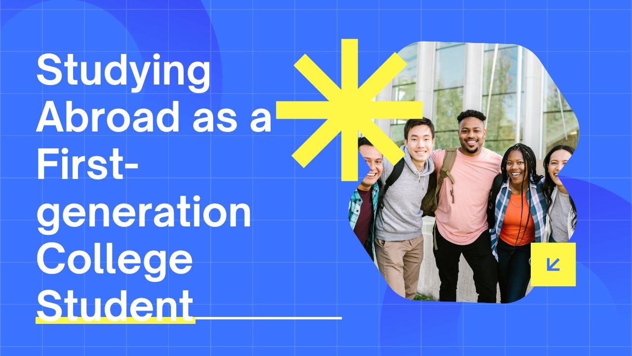 Read more about the article Breaking Barriers: Studying Abroad as a First-Generation College Student